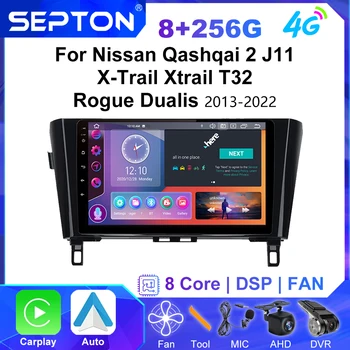 SEPTON Android Car Radio за Nissan Qashqai 2 J11 X-Trail Xtrail T32 Rogue Dualis 2013-2022 Auto CarPlay Мултимедия за кола GPS 2Din