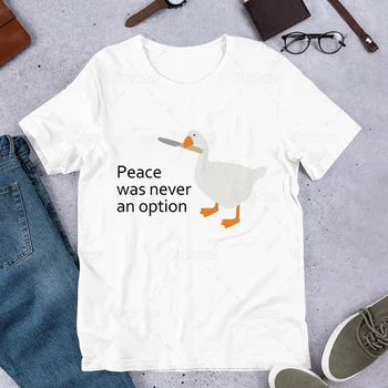 Мирът никога не е бил опция Смешна гъска игра Тениска Гъска с нож Печат Geek риза Хип-хоп Tees