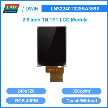 DWIN 2.8 инчов 350nit 240x320 TFT LCD модул RGB 18bit капацитивен резистивен докосване за STM32 ESP32 LN32240T028SA3598