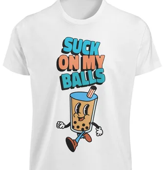 Смуча топките ми Смешни Боба чай балон тениска S-3XL Възрастен аниме шега игра на думи подарък TEE
