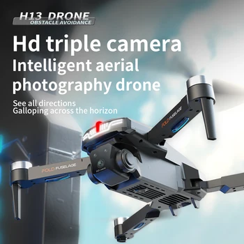 New H13 Drone Professinal Triple Camera Широкоъгълна оптична локализация на потока Четирипосочно избягване на препятствия RC UAV Quadcopter